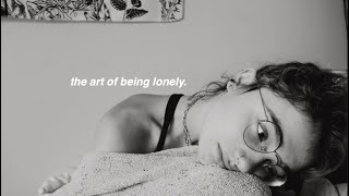 watch this if you feel alone even if you have somebody