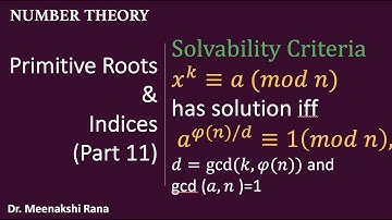 Primitive roots & Indices-Lecture 11