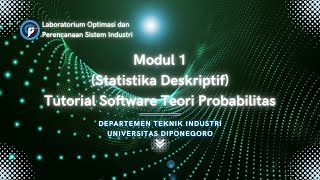Modul 1 (Statistika Deskriptif) - Tutorial Software | Praktikum Teori Probabilitas 2024