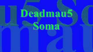 Deadmau5-Soma