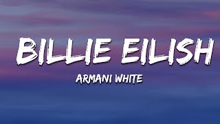 Armani White - Billie Eilish Lyrics