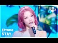 STAY - Ettone [뮤직뱅크/Music Bank] | KBS 260911 방송