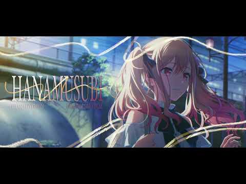 【FULL VER】Hanamusubi / Flower Knot (w/ Original Off Vocal)【Project SEKAI × VOCALOID Mix】
