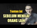 KEBIASAAN SUKA MENILAI ORANG LAIN || MOTIVASI HIDUP