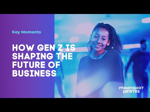 How Gen Z Is Shaping the Future of Business | Key Moments