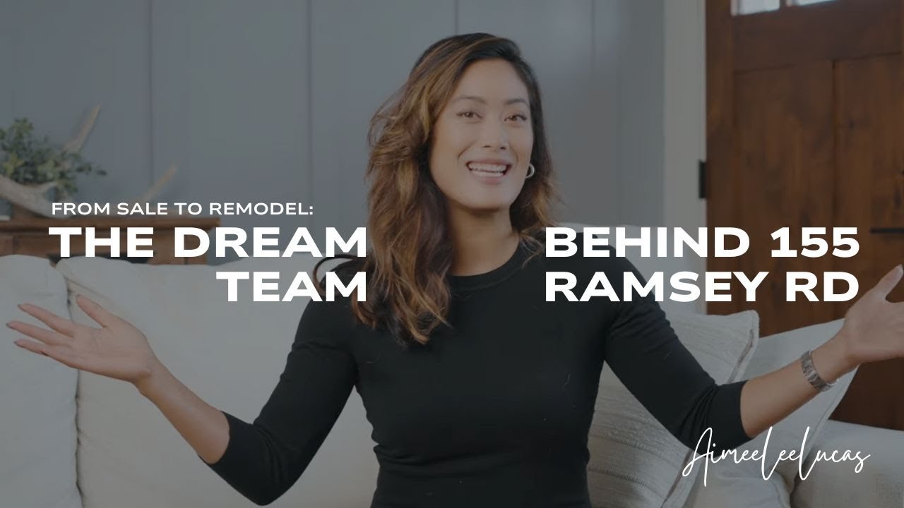 The Dream Team Behind the Sale and Renovation of 155 Ramsey Rd