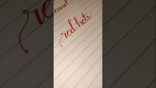 How to write redhots in Handwriting#shorts#learning #handwriting#calligraphy#lettering#viral#writing