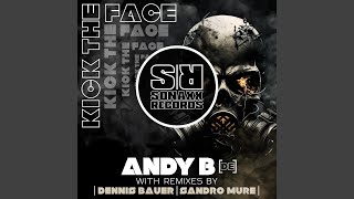 Kick the Face (Dennis Bauer Remix)
