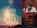 Lives of Sahaba 33 - Ali Ibn Abu Talib pt.4 -  Introduction to his Khilafa - Yasir Qadhi