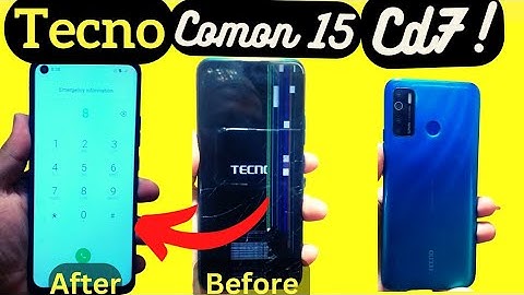 Tecno Camon15 CD7 Screen Replacement Tecno CD7 Lcd Screen change Rebuild Broken Phone