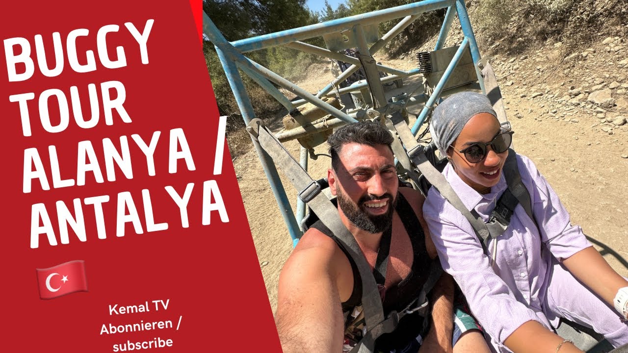 🇹🇷 BUGGY TOUR ALANYA / ANTALYA 🇹🇷 | Kemal TV #alanya #antalya #buggy #alanya_turkey #kemaltv