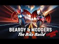 Beardy and Modders - The bike build Ep 3