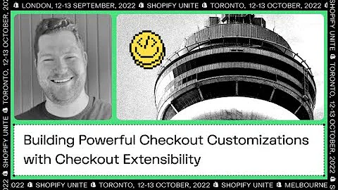 Create Custom Checkout Experiences – Checkout Extensibility Guide
