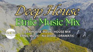 Tears - Deep House - Chill Etnic - House Mix 