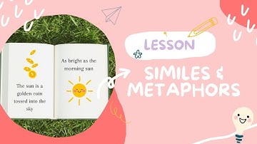 Similes and Metaphors