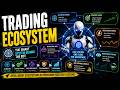 Designing the Intelligent Trading Ecosystem