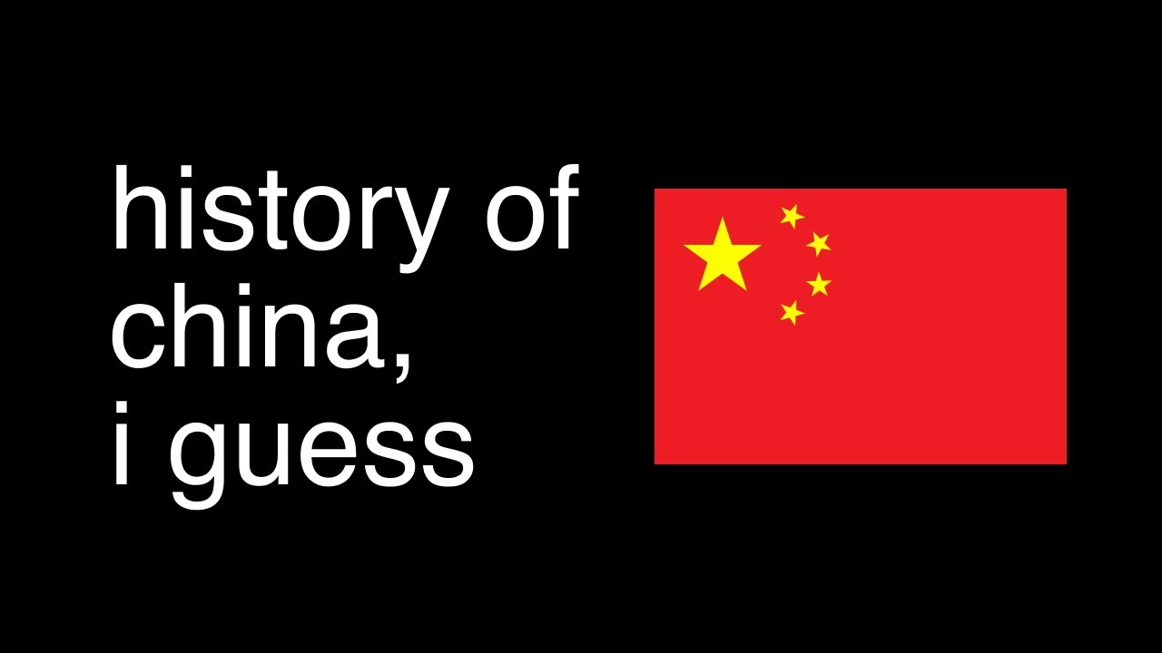 history of china, i guess