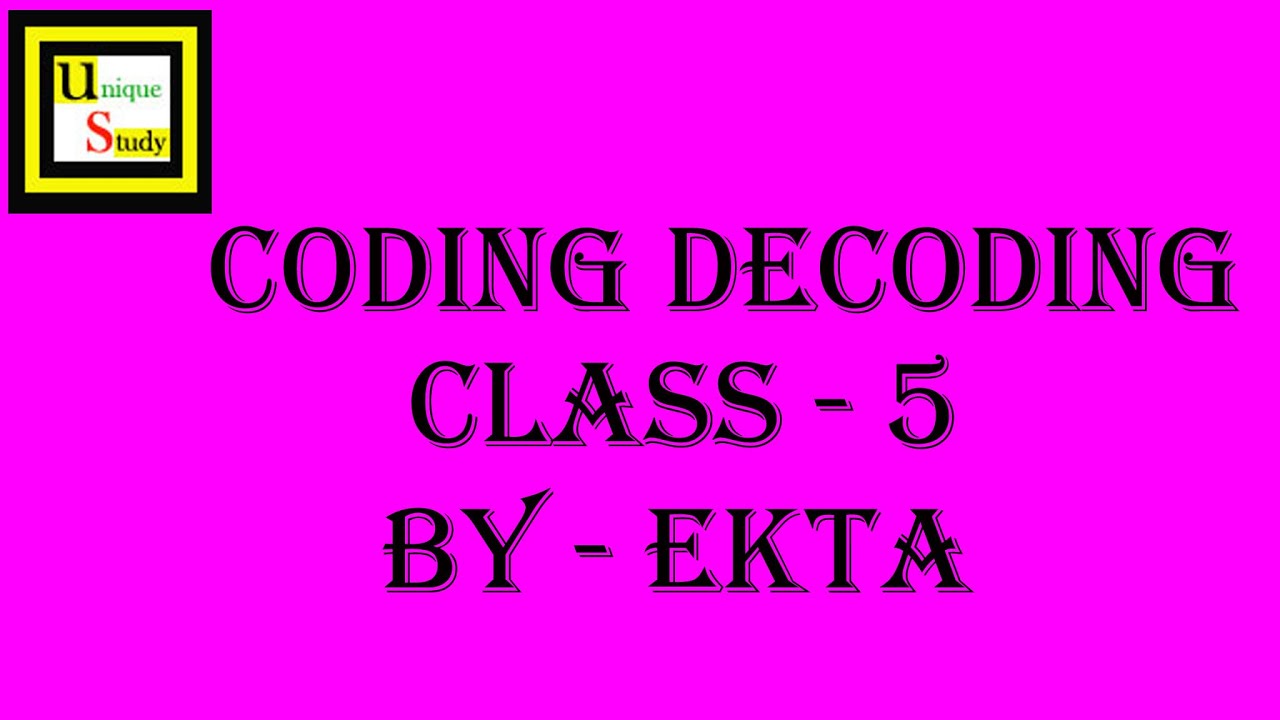 #coding decoding# class 5 by - Ekta - YouTube