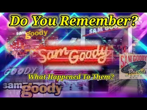 Vidéo: Est-ce que Sam Goody existe toujours ?