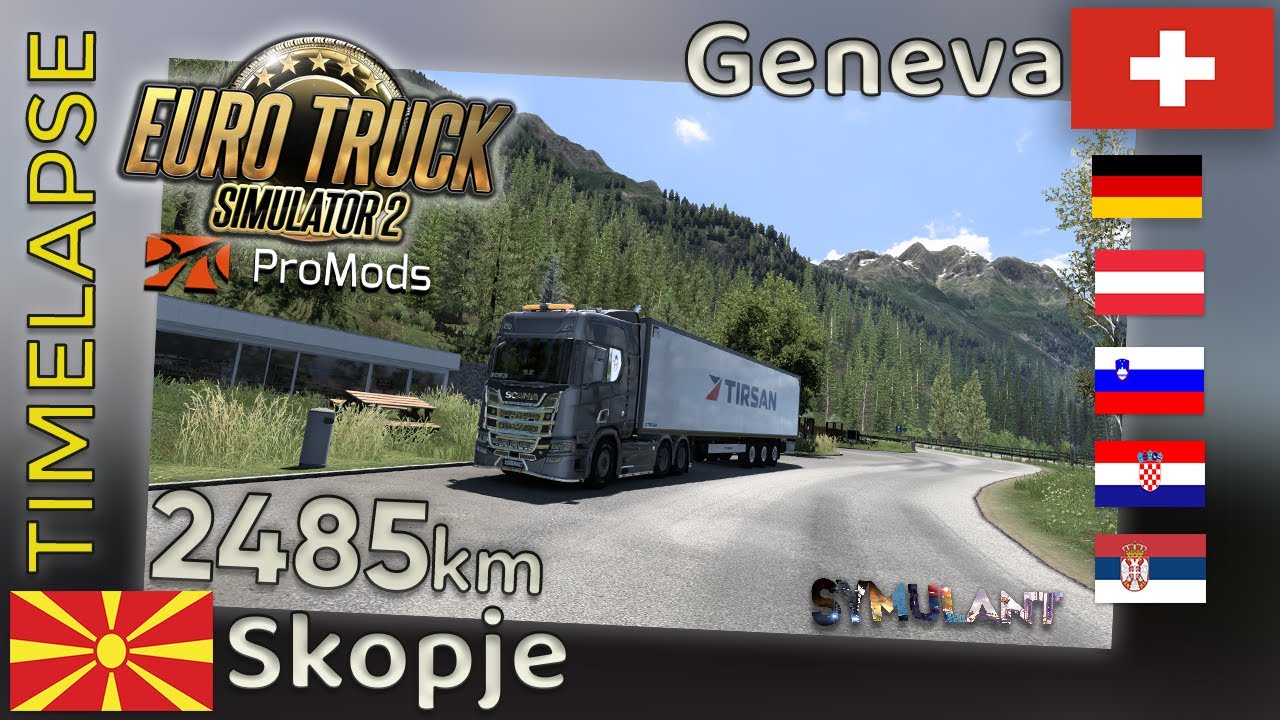 Euro Truck Simulator 2 TIMELAPSE [#49] 🇲🇰 Skopje (NMK) - Geneva (CH) 🇨🇭 #ProMods 2.70