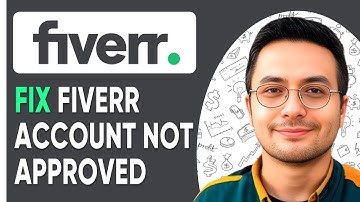 Why My Fiverr Seller Account Is Not Approved (How to Fix Fiverr Account Not Approved) ✅