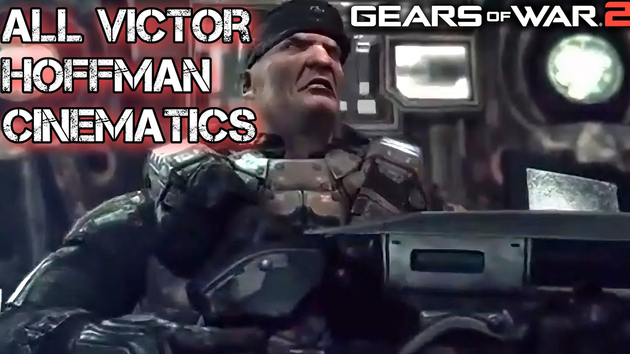 All Victor Hoffman Cinematics Gears of War 2 YouTube