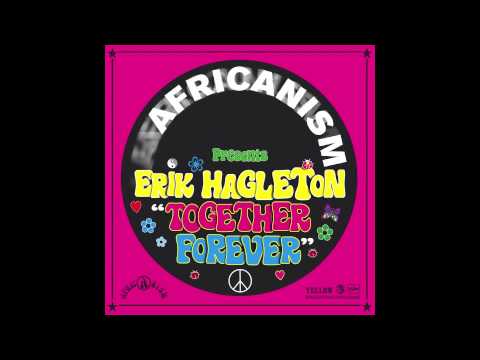Erik Hagleton - Together Forever (Original Radio Edit)