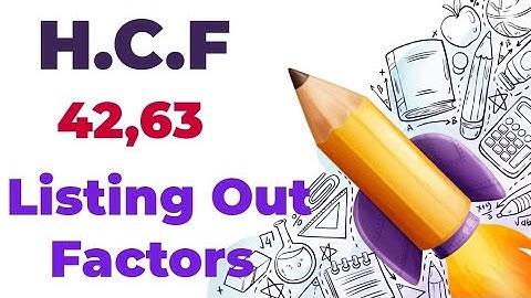 Find HCF of 42 and 63 using Listing Out the Factors method. Exercise 5.2 Part A Question 2
