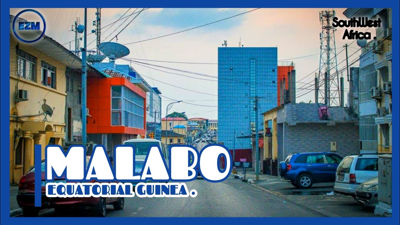Discover Malabo Equatorial Guinea 🇬🇶 2022 ezmexplores YouTube