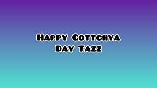 GOTTCHYA DAY March 4, 2017 by Savannah Tazz 38 views 3 years ago 57 seconds