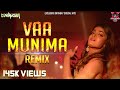 Dj vinater  vaa munima mix  birt.ay special release  tamil dance hits  2022