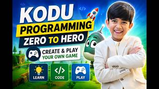 Kodu Programming-Zero to Hero | Create & Play Your Own Game | Learning Programming from Scratch