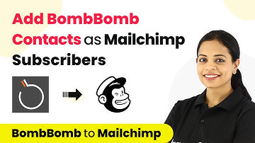 How to Add BombBomb Contacts to Mailchimp as Subscribers - BombBomb Mailchimp Integration