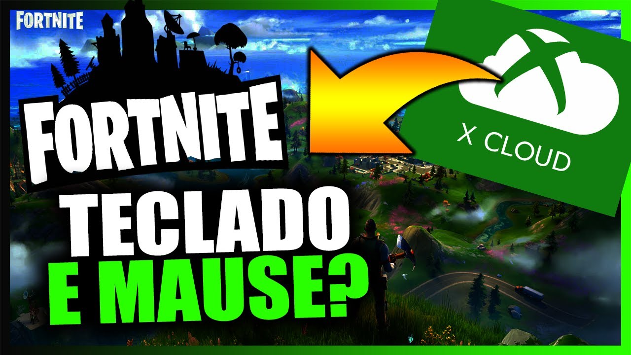 Gameplay Fortnite no Xcloud com Extensão Teclado e Mouse 🎃 (Xbox Cloud  Gaming) 