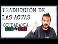 TRADUCCIÓN (y APOSTILLADO) de nuestras ACTAS ✅ - Curso Práctico de la Ciudadanía Italiana - #6