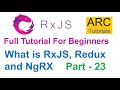 RxJS Tutorial For Beginners #23 - Difference Between RxJS, Redux and NgRX | Angular RxJS Tutorials