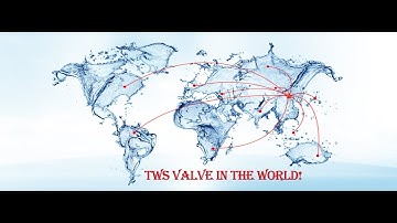 TWS Valve Introduction 2018
