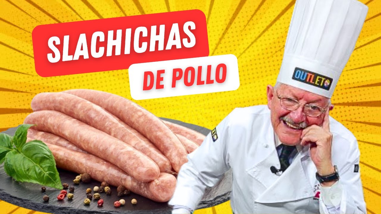 SALCHICHAS DE POLLO | El Chef Bigote