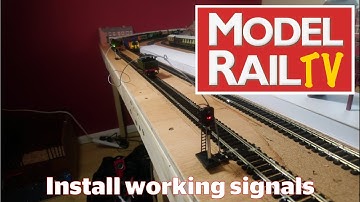 Model Rail How To... Install working signals