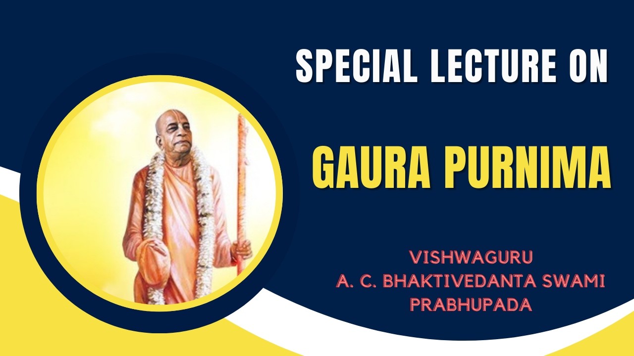 Special Lecture on 'Sri Gaura Purnima' | Vishwaguru Srila Prabhupada | 03.03.2026