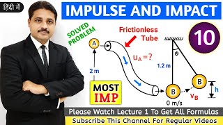 IMPULSE AND IMPACT SOLVED PROBLEM 10 IN ENGINEERING MECHANICS (LECTURE 11)