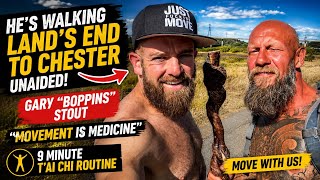 Gary Boppins Stout | Walking Land’s End to Chester + 9 Min T’ai Chi