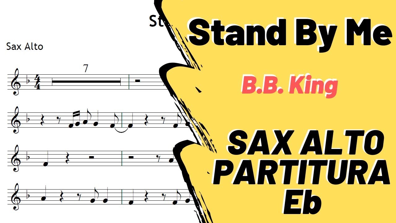 Stand By Me Partitura Sax Alto (B B King) YouTube