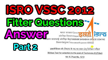 ISRO VSSC 2012 Technician B Fitter Questions And Answer  |  Part 2