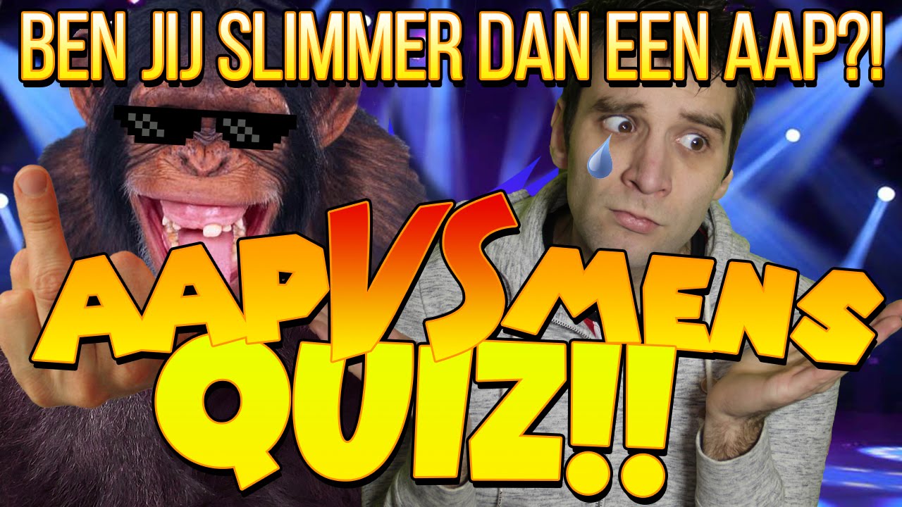 AAP vs MENS QUIZ!! - Ben JIJ slimmer dan een AAP?! - YouTube