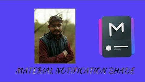 Material notification shade