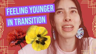 👵🏻 👸🏻Feeling Younger than Your Biological Age in your Transition | MtF Transgender Information