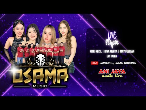 KANDUNGAN  - FITRI KECIL Ft FIKRAM ABIYOSO - OSAMA MUSIK - ANIJAYA AUDIO LIVE - NOVAL PRODUCTION