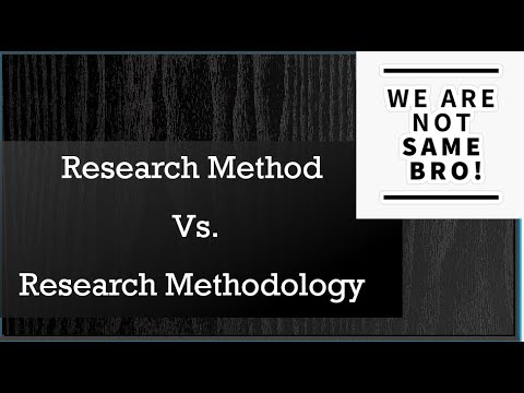 Key Differences Between Research Methods & Research Methodologies