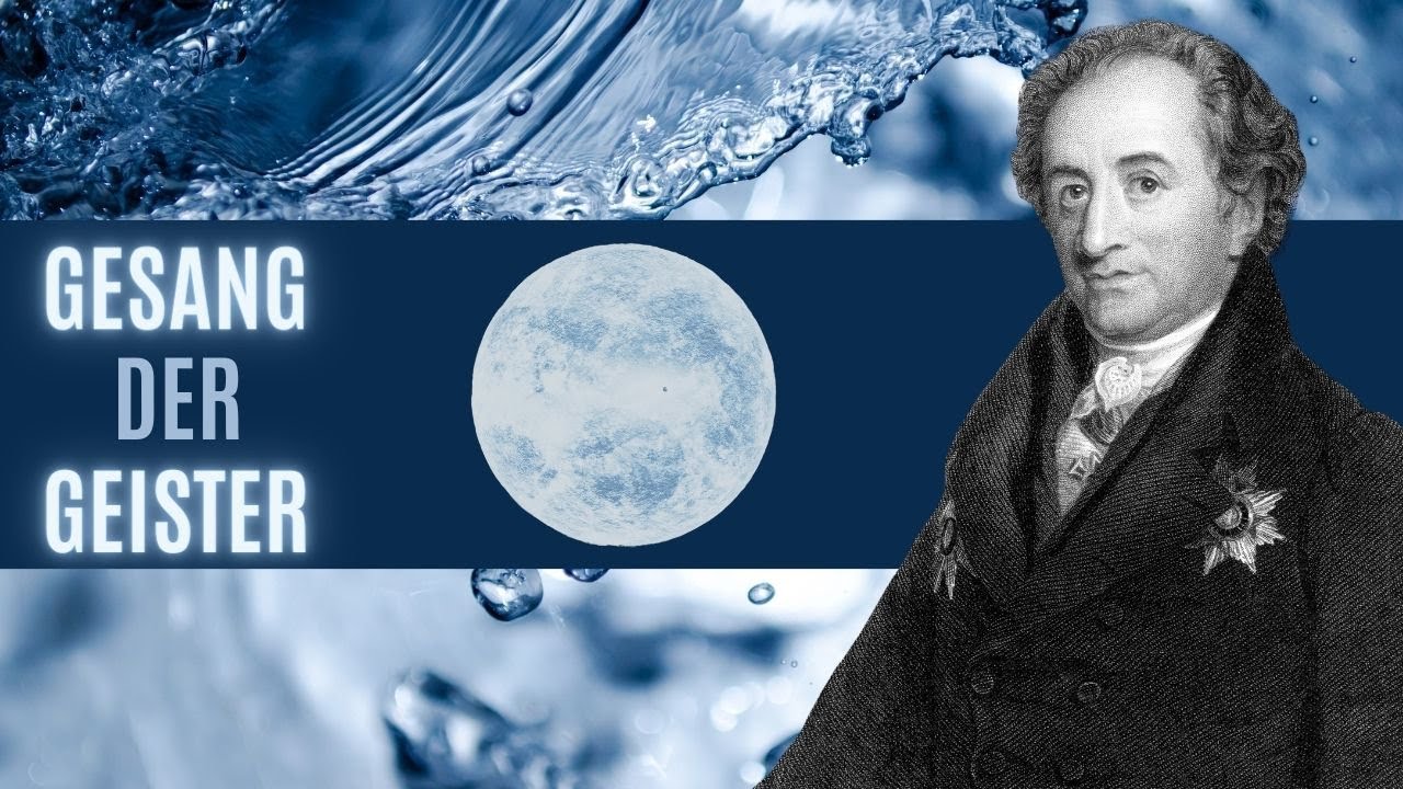Gesang der Geister über den Wassern (Johann Wolfgang von Goethe) - YouTube